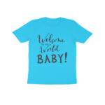 Kid's Welcome Baby Printed Half Sleeve Round Neck T-Shirt