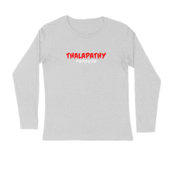 Men’s Thalapathy Forever Dialogue Printed Full Sleeve T-shirt
