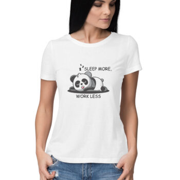 Women’s Sleep More, Work Less Printed Half Sleeve Round Neck T-Shirt