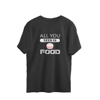 Men’s Foodie All You Need Is Food Printed Oversized T-shirt