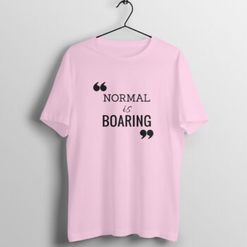 Men’s Quotes Nothing Is Boaring Printed Half Sleeve Round Neck T-Shirt