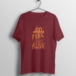Men’s Quotes Most Alive Printed Half Sleeve Round Neck T-Shirt