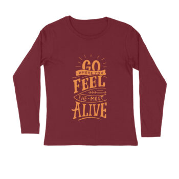 Men’s Quotes Most Alive Printed Full Sleeve T-shirt For Men